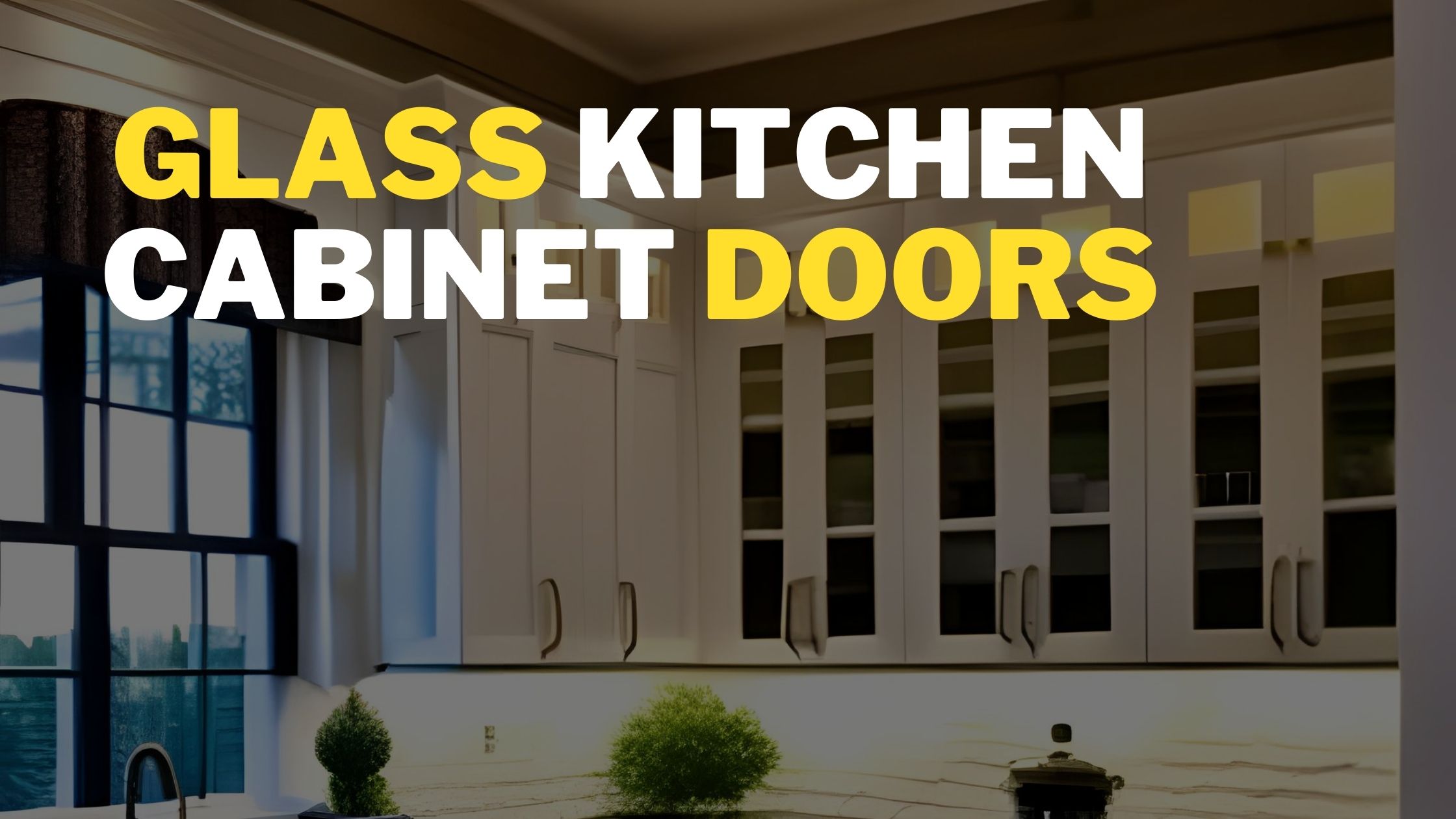 Glass Kitchen Cabinet Doors