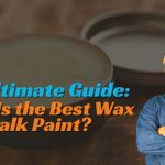 what is the best wax for chalk paint